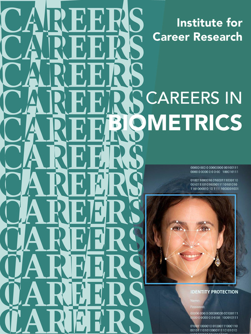 Title details for Careers in Biometrics by Institute For Career Research - Available